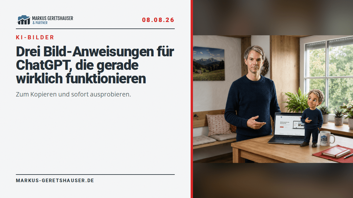 Drei Bild-Anweisungen für ChatGPT, die gerade wirklich funktionieren