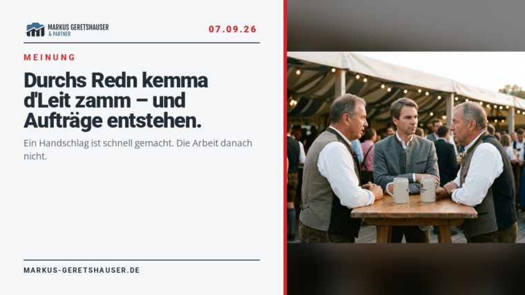 Beitragsgrafik: Durchs Redn kemma dLeit zamm und Auftraege entstehen